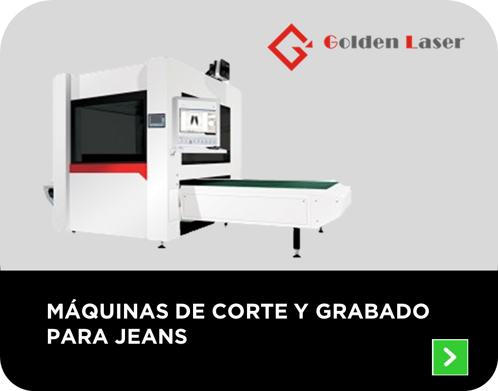 Clic aquí para ver cortadoras láser para jeans